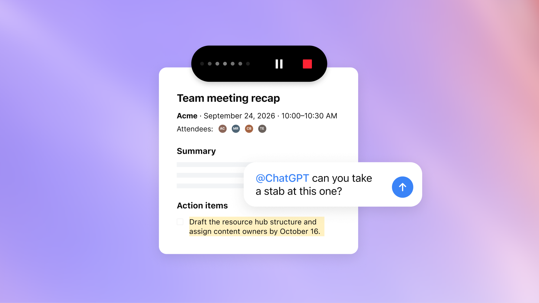 A Team meeting recap card with a summary and an action item, and someone asking @ChatGPT can you take a stab at this one?