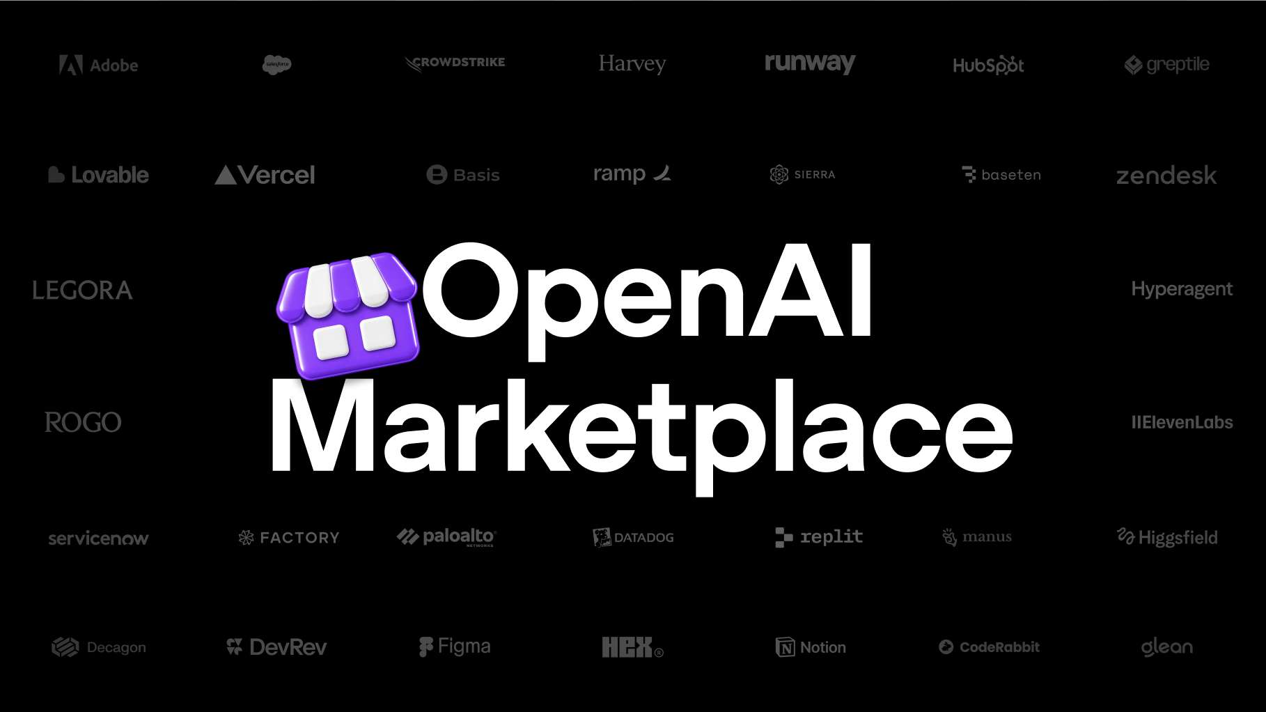 The OpenAI Marketplace wordmark surrounded by partner logos including Adobe, Vercel, HubSpot, Figma, Notion, ServiceNow, Palo Alto Networks, Replit, Zendesk and Baseten.