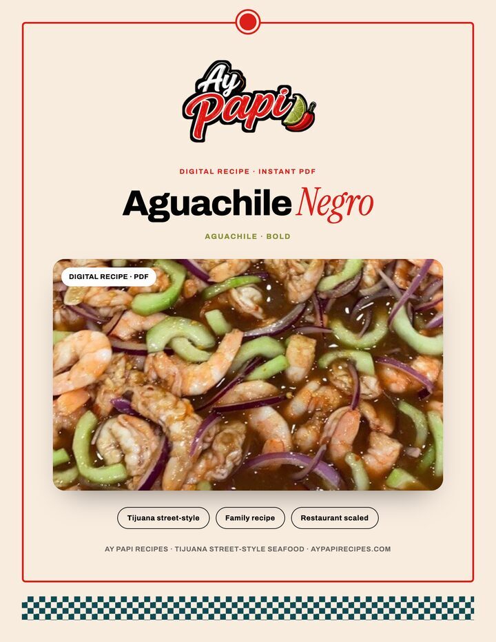 Ay Papi Aguachile Negro recipe one-pager cover