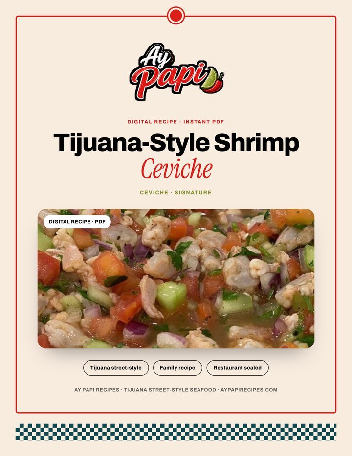 Ay Papi Tijuana-style shrimp ceviche recipe one-pager cover