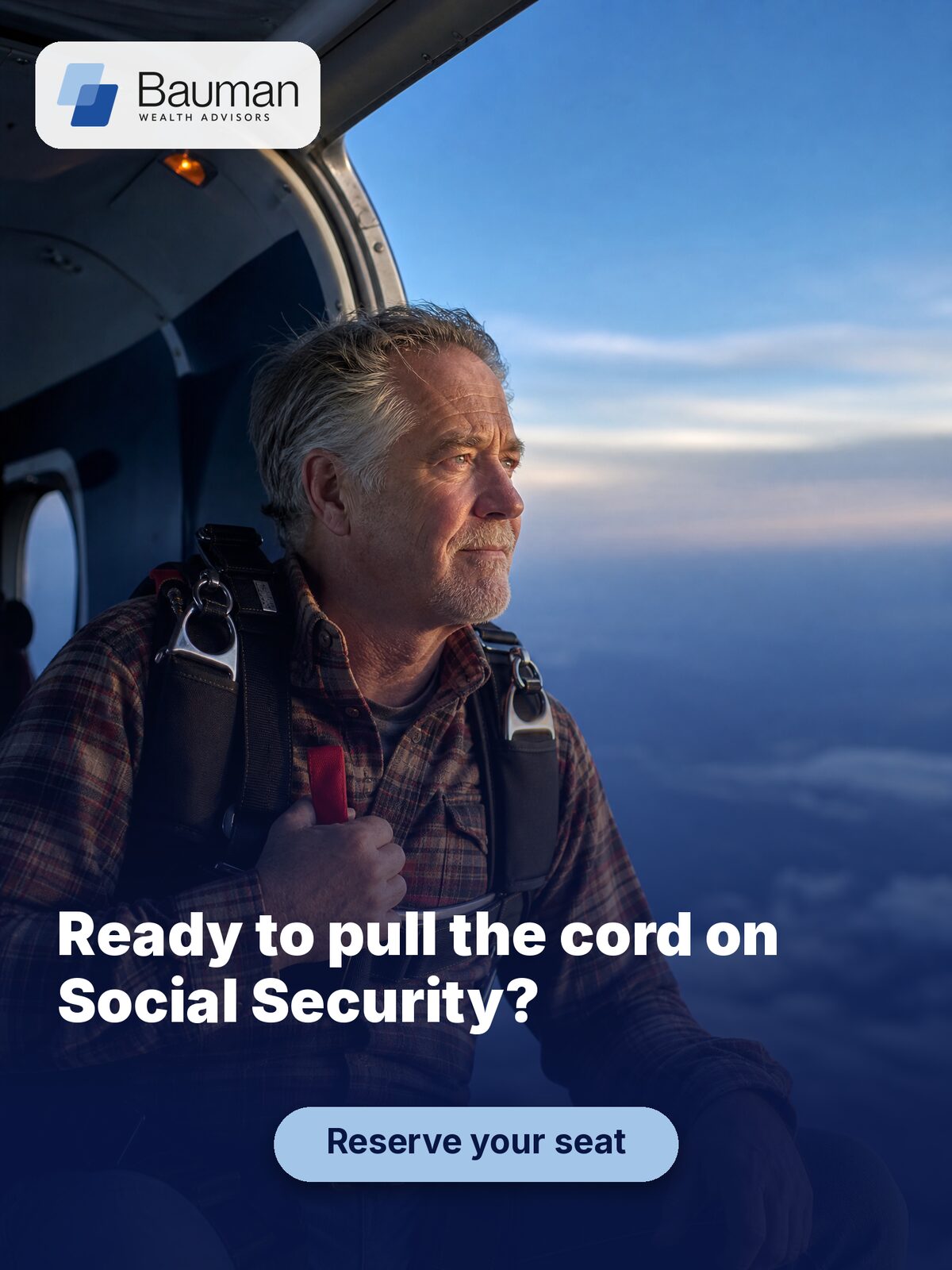 'Ready to pull the cord on Social Security?' ad concept for Bauman Wealth